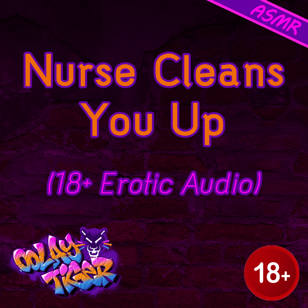 [ASMR] Nurse Cleans You Up (18+EroAudio)