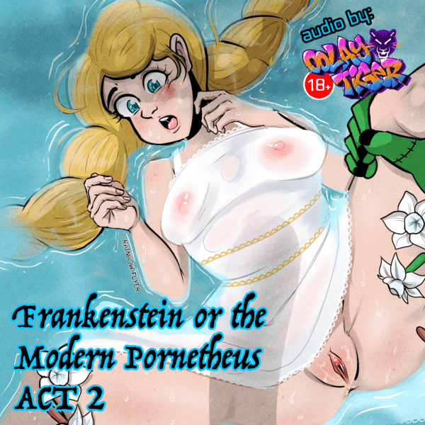 [EXCLUSIVE] Frankenstein - ACT2 (18+EroAudio)