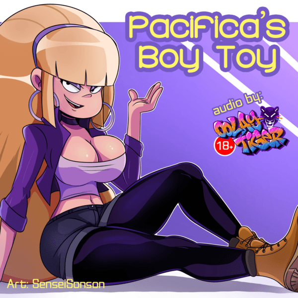 [EXCLUSIVE] Pacifica's Boy Toy (18+EroAudio)