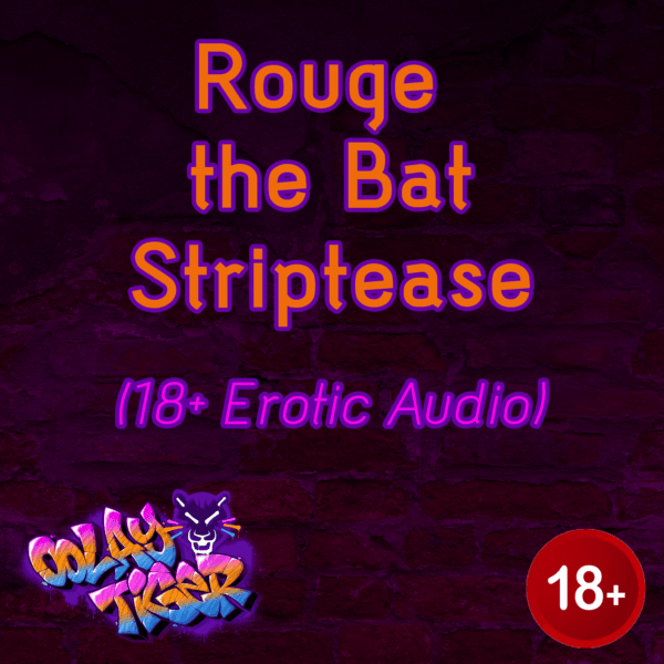 [EXCLUSIVE] Rouge the bat Striptease (18+EroAudio)